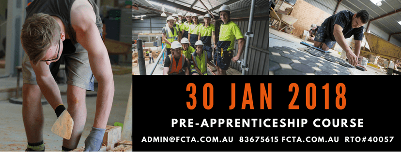 Interested in an apprenticeship? Pre-apprenticeship Course Starts 30/1/2018